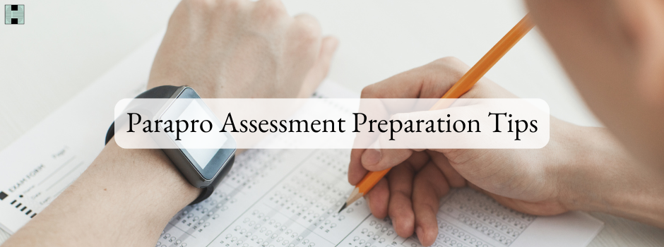 Parapro Assessment Preparation Tips